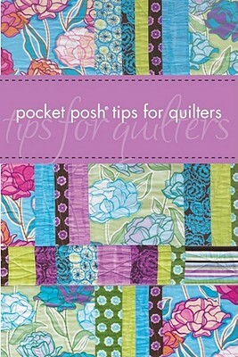 Pocket Posh Tips for Quilters by Jayne Davis