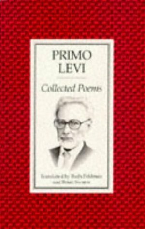 Collected Poems by Ruth Feldman, Brian Swann, Primo Levi