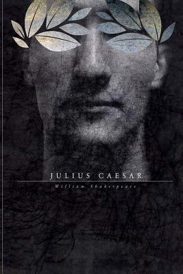 Julius Caesar by William Shakespeare