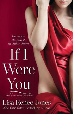 If I Were You by Lisa Renee Jones