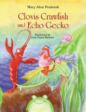 Clovis Crawfish and Echo Gecko by Mary Alice Fontenot