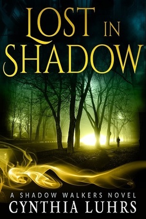 Lost in Shadow by Cynthia Luhrs