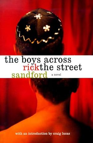 The Boys Across The Street by Rick Sandford, Rick Sandford