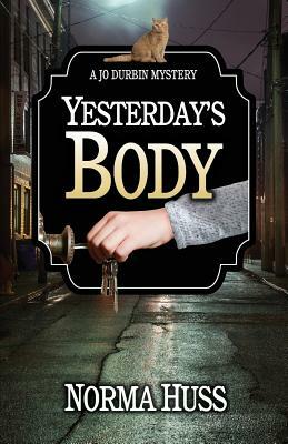 Yesterday's Body by Norma Huss