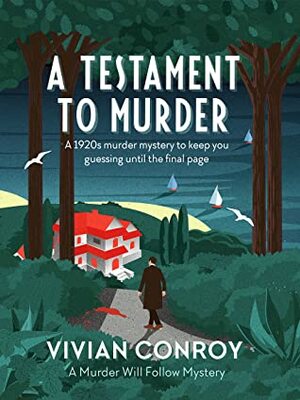 A Testament to Murder by Vivian Conroy