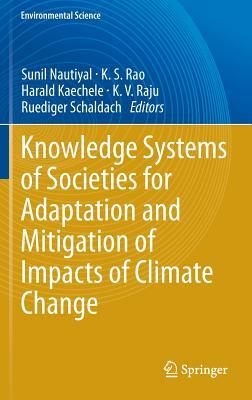 Knowledge Systems of Societies for Adaptation and Mitigation of Impacts of Climate Change by 