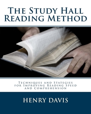 The Study Hall Reading Method by Henry Davis