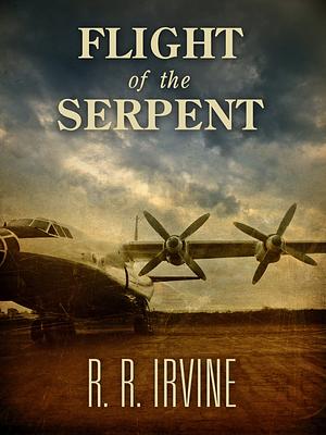 Flight of the Serpent by R. R. Irvine, Val Davis