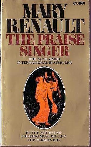 The Praise Singer by Mary Renault