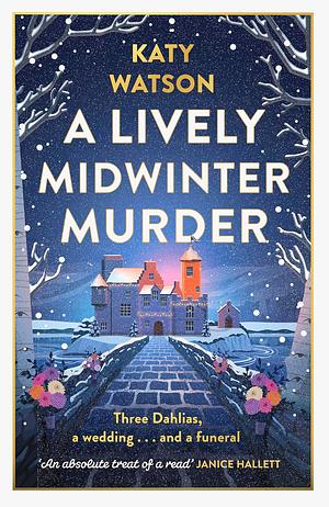 A Lively Midwinter Murder by Katy Watson