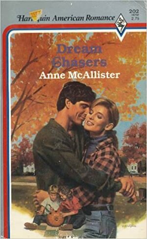 Dream Chasers by Anne McAllister