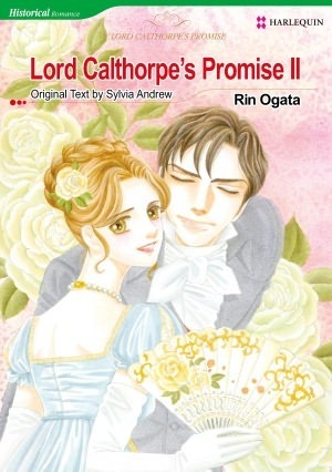 Lord Calthorpe's Promise II by Sylvia Andrew, Rin Ogata