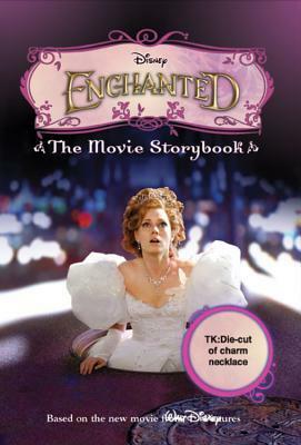 Enchanted The Movie Storybook by Sarah Nathan