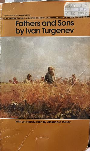 Fathers and Sons by Ivan Turgenev, Ivan Turgenev