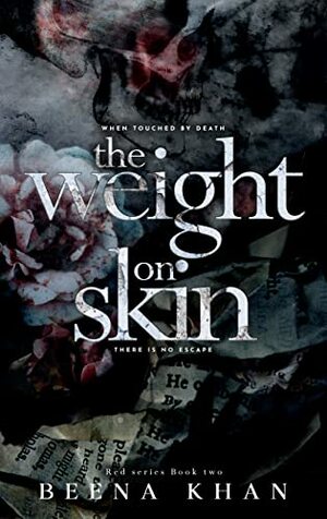 The Weight on Skin by Beena Khan
