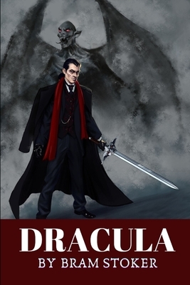 Dracula by Bram Stoker by Bram Stoker