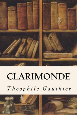 Clarimonde by Théophile Gautier, Lafcadio Hearn