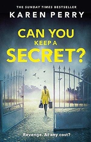 Can You Keep A Secret? by Karen Perry, Karen Perry