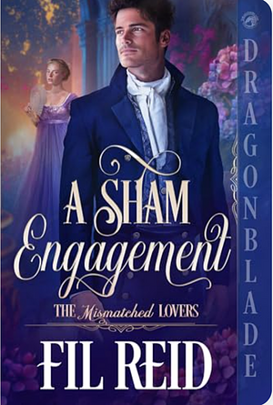 A Sham Engagement  by Fil Reid