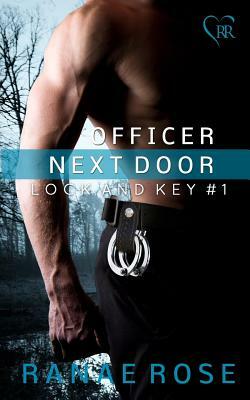 Officer Next Door by Ranae Rose