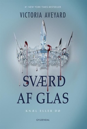 Sværd af glas by Victoria Aveyard