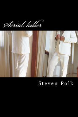 Serial killer: Detective Sam Jones by Steven Polk, Matthew Smith