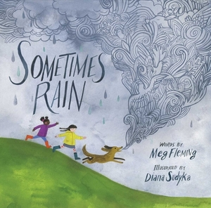 Sometimes Rain by Meg Fleming