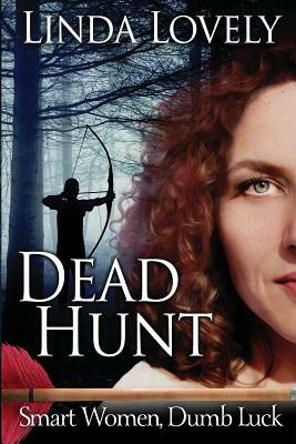 Dead Hunt by Linda Lovely