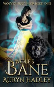 Wolf's Bane by Auryn Hadley