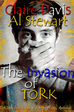 The Invasion of Tork by Al Stewart, Claire Davis