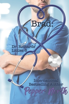 Brad: Dr. Richards' Littles 6 by Pepper North