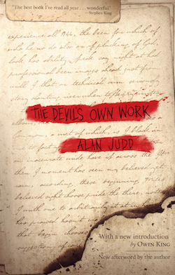 The Devil's Own Work by Alan Judd, Owen King