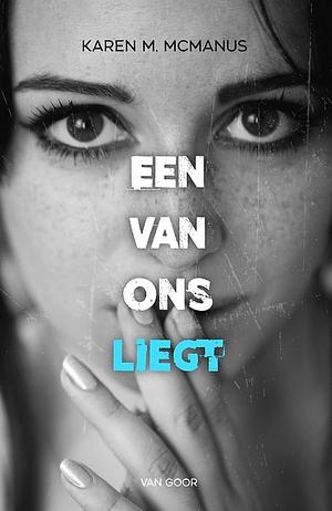 Een van ons liegt by Karen M. McManus