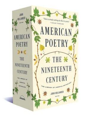 American Poetry: The Nineteenth Century: A Library of America Boxed Set by 