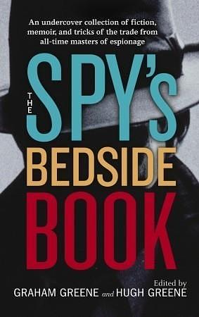 The Spy's Bedside Book by Stella Rimington, D.H. Lawrence, D.H. Lawrence