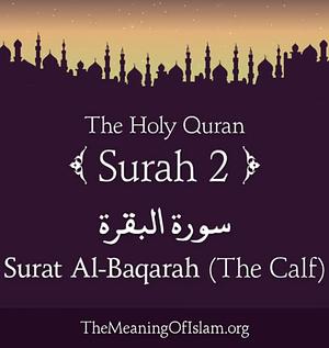 Quran: 2. Surah Al-Baqara (The Calf): Arabic and  English translation by Anonymous