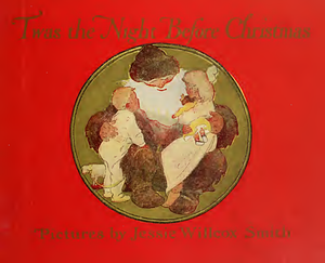 'Twas the Night Before Christmas: A Visit from St. Nicholas by Clement C. Moore