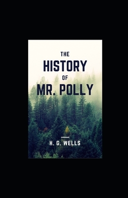 The History of Mr Polly illustrated by H.G. Wells