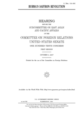 Burma's saffron revolution by Committee on Foreign Relations (senate), United States Congress, United States Senate