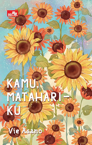 Kamu, Matahariku  by 