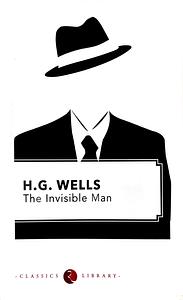 The Invisible Man by H.G. Wells