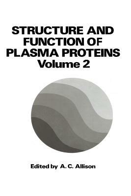 Structure and Function of Plasma Proteins by 