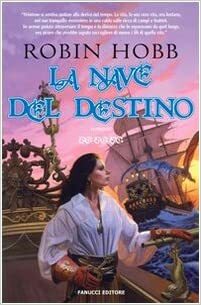 La nave del destino by Robin Hobb