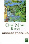 One More River by Nicolas Freeling