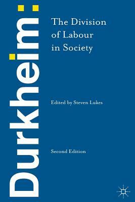 Durkheim: The Division of Labour in Society by Émile Durkheim