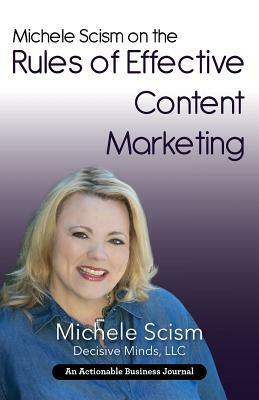 Michele Scism on the Rules of Effective Content Marketing: Why Your Content Marketing Execution Is Your Social Proof by Michele Scism