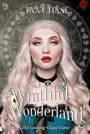 Wrathful Wonderland by Eva Chase