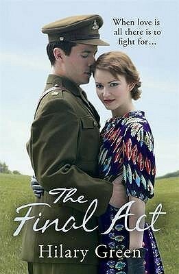 The Final ACT by Hilary Green