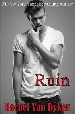 Ruin by Rachel Van Dyken