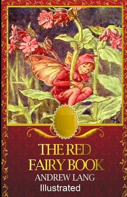 The Red Fairy Book Illustrated by Andrew Lang